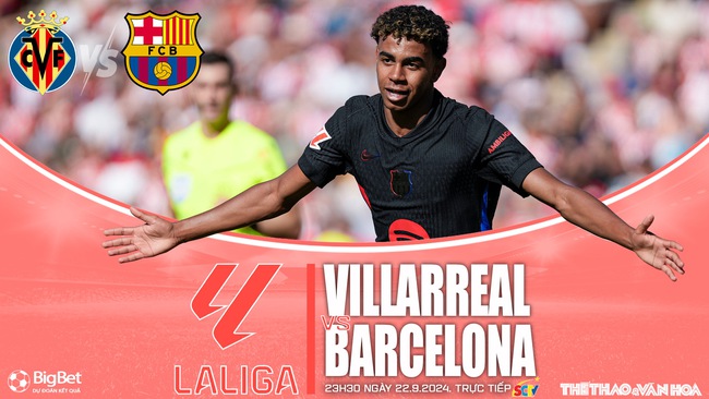 Nhận định, soi tỷ lệ Villarreal vs Barcelona (23h30, 22/9), vòng 6 La Liga - Ảnh 1.